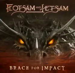Flotsam And Jetsam : Brace for Impact